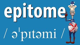 How to Say Epitome  British Pronunciation  Learn English [upl. by Aletta178]