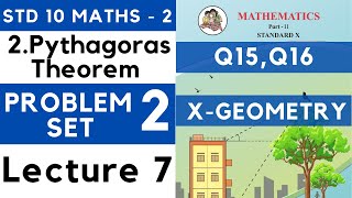 Pythagoras Theorem  Problem Set 2 Lecture 7 SSC Class 10 Geometry  Maths Part 2  Maharashtra SSC [upl. by Cristine]