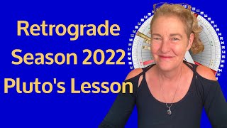 What to Believe Lessons from Plutos Retrograde  Retrograde Season 2022  Maggie Ostara [upl. by Alejandro]