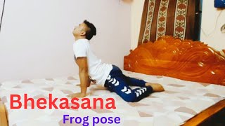 Bhekasana and its benifits।। How to Bhekasana।। Frog pose।। Nilabhra Yoga [upl. by Huckaby]