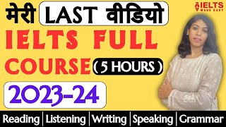 IELTS complete Course 2024  IELTS Full Course with Grammar by Sonam Sandhu  IELTS Made Easy [upl. by Handy54]