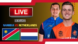 NAMIBIA VS NETHERLANDS LIVE  NETHERLANDS VS NAMIBIA ICC WORLD CUP LEAGUE 2 LIVE [upl. by Charlie]