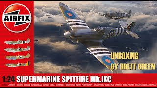 Airfix 124 Spitfire MkIXc Unboxing with Brett Green [upl. by Sontich26]