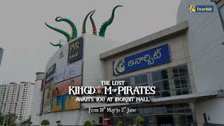 The Lost Kingdom of Pirates at Inorbit Mall Hyderabad  Calling all young pirates [upl. by Laemsi]