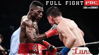 Luna vs Commey FULL FIGHT March 10 2018  PBC on Showtime [upl. by Marx]