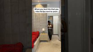 When you text him that you miss his lips next to yours 😂 shorts viral funny [upl. by Ynaffital]