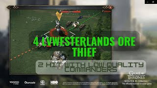 GoTWiC WESTERLANDS ORE THIEF 4 LV  2 HIT [upl. by Willyt862]