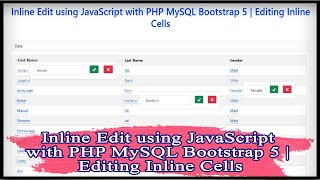 Inline Edit using JavaScript with PHP MySQL Bootstrap 5  Editing Inline Cells  Code Hunter [upl. by Atnaloj]