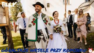 💗 GÓRALSKIE WESELE PRZY KOMINKU ⏰ FOLKOWE POMPECZKI W REMIXACH ❤️ KLASYKI I NOWOŚCI NA ŚLUB 💒 [upl. by Dougy]