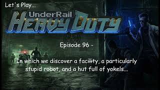 Lets Play Underrail Season 2  Episode 96 [upl. by Elaweda795]