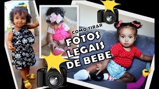 COMO TIRAR FOTOS DE BEBES   como eu edito as fotos [upl. by Onailime]