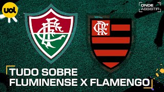 FLUMINENSE X FLAMENGO ONDE ASSISTIR AO VIVO HORÁRIO E ESCALAÇÕES PELO BRASILEIRÃO [upl. by Cadmar]