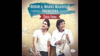 Boban amp Marko Markovic Orchestra  Zivot cigana  Audio 2012 [upl. by Sterling66]