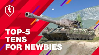 WoT Blitz Top 5 Tanks For Newbies Tier X [upl. by Reggi]