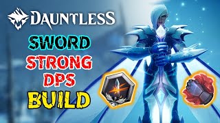 DAUNTLESS STRONG DPS SWORD BUILD  SWORD GAMEPLAY AND BUILD  DAUNTLESS 2024 [upl. by Yruok]