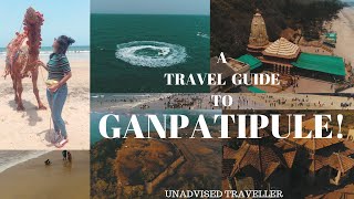 A travel guide to GANPATIPULE  Ratnagiri  Maharashtra  Unadvised Traveller [upl. by Jung48]