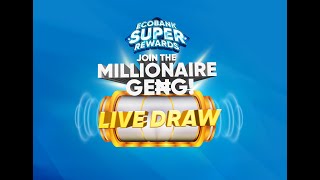 ECOBANK SUPER REWARDS MILLIONAIRE GENG LIVE DRAW [upl. by Nanaj]