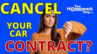 How To Cancel A Car Contract In 2024 After Signing  Is It Possible The Homework Guy [upl. by Nytram]