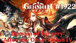 Genshin Impact Walkthrough Part 1922  Domain of Forgery Attentive Observation IV No Commentary [upl. by Cavuoto]