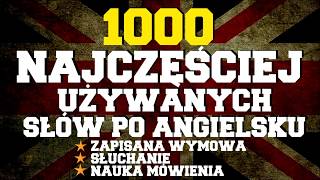 1000 najczęściej używanych słów w języku angielskim [upl. by Patty]