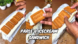 Parle G Ice cream Sandwich😍😍😍 [upl. by Sible115]