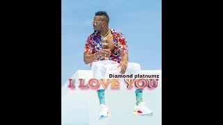 Diamond platnumz  I love you Official Music Video [upl. by Constancy135]