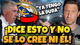 🚨💥¡ATENCIÓN A LO QUE VUELVE A DECIR ANCELOTTI Y TERMINA SIN CREÉRSELO NI ÉL MISMO [upl. by Ise]