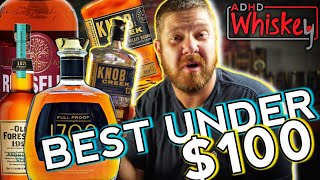 BEST Bourbons Under 100 in 2023 [upl. by Malik]