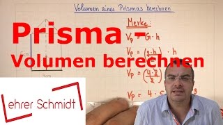 Prisma  Volumen berechnen  Körper  Mathematik  Lehrerschmidt [upl. by East]