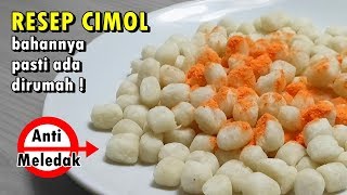 Cara Buat Cimol Bahan Seadanya dan Anti Meledak  Resep Cimol Jajanan SD [upl. by Enoryt]