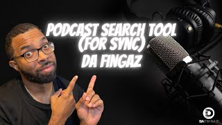 Podcast Search Tool For Sync  Syncrets To Success Podcast Sync Licensing Episode 80 [upl. by Attenrev]