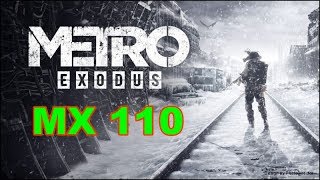 Metro Exodus MX 110 Gameplay Benchmark [upl. by Revolc427]