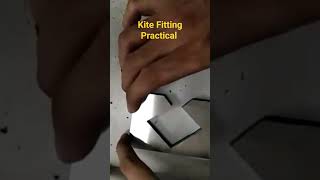 Kite Fitting Practical Fitter Mechanical Practical FITTER [upl. by Nwahsem]