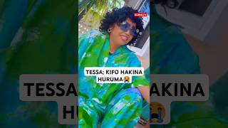 😋TESSA KIFO HAKINA HURUMA😭💔🖤 voiceeffects globaltv music shortsvideo viralvideo trending [upl. by Nellek471]