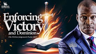 ENFORCING VICTORY amp DOMINION PART 1 THE WRITTEN JUDGEMENT Ps1499  PHNIGERIA APOSTLE SELMAN [upl. by Odericus]