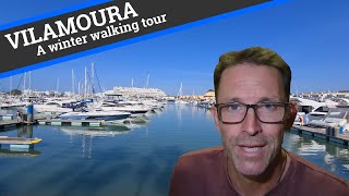 Vilamoura winter walking tour in the Algarve Portugal [upl. by Sisxela]