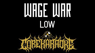 Wage War  Low Karaoke Instrumental [upl. by Siravart64]