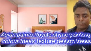 Asian paints trending colour  Asian paints Royale shyne  Royale luxury emulsion  texture ideas [upl. by Jann944]