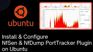 Installing Nfsen amp Nfdump PortTracker Plugin On Ubuntu [upl. by Ifok]