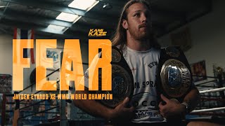 FEAR  A short documentary on Jayden Eynaud 2X WMC World Champion [upl. by Eux]