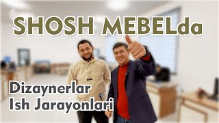 Shosh Mebel fabrikasida DIZAYNERlar ish jarayonlari bilan toliq tanishamiz [upl. by Komara]