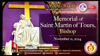 Our Lady of Sorrows Parish  Memorial of Saint Martin of Tours Bishop  November 11 2024 50PM [upl. by Enomes]