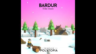 Bardur Tribe Moon 2023  The Battle of Polytopia [upl. by Nesahc]