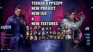 TEKKEN 8 PPSSPP NEW ISO amp NEW TEXTURES AND STAGES ON PC AND MOBILE [upl. by Aicac]