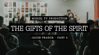 The Gifts of The Spirit  Part 5  Jacob Prasch [upl. by Onateag]