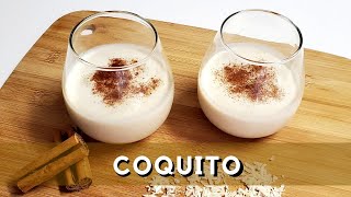 Authentic Coquito Recipe  Puerto Rican Coconut Eggnog [upl. by Imit]