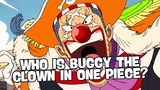 Who is Buggy The Clown in One Piece [upl. by Sanger530]