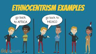 Ethnocentrism Examples  Animated Review [upl. by Joerg129]