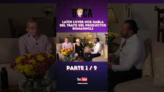 LATIN LOVER HABLA DE SU RELACIÓN CON EL PRODUCTOR ROBERTO ROMAGNOLI PARTE 1 entrevistas [upl. by Aittam]