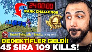 DEDEKTİFLER MAÇIMI BASTI 😱 1 GÜN BOYUNCA EKİPLE RANK KASTIK 45 SIRA 109 KILLS  PUBG MOBILE [upl. by Attener]